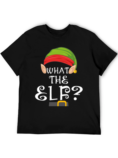 What the Elf? Christmas T-Shirt
