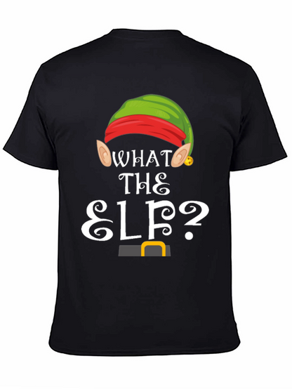 What the Elf? Christmas T-Shirt