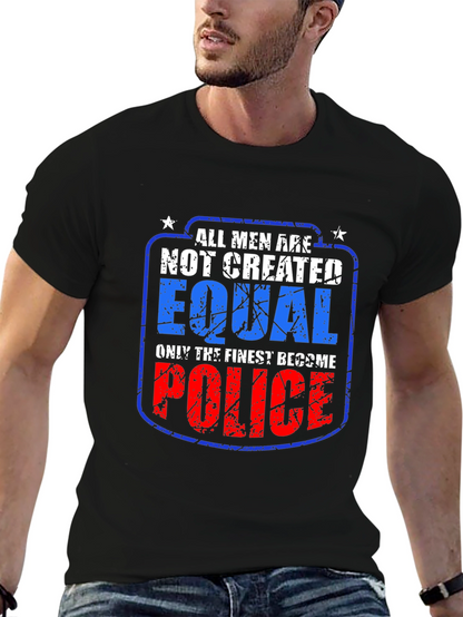 All Men Not Created Equal Police T-Shirt