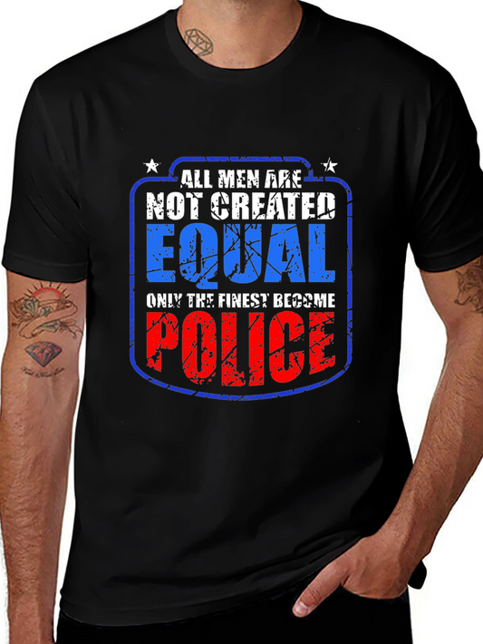 All Men Not Created Equal Police T-Shirt
