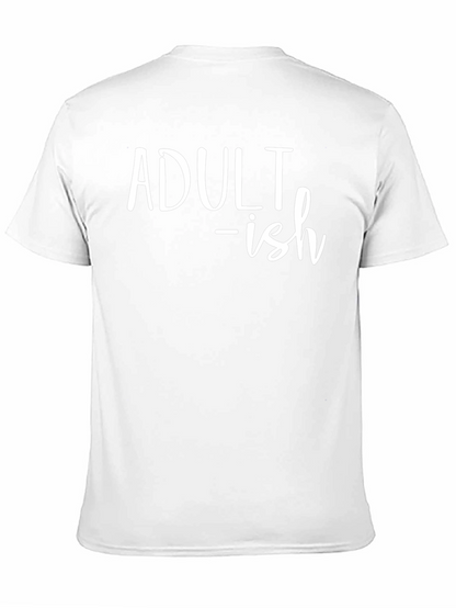 Adult-ish Funny T-Shirt
