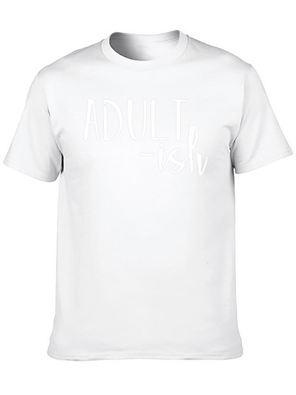 Adult-ish Funny T-Shirt