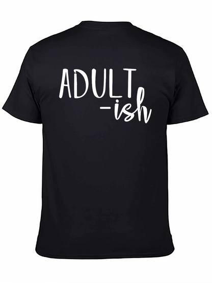 Adult-ish Funny T-Shirt