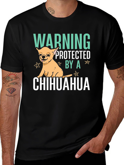 Warning Protected By A Chihuahua Graphic T-Shirt