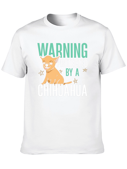 Warning Protected By A Chihuahua Graphic T-Shirt