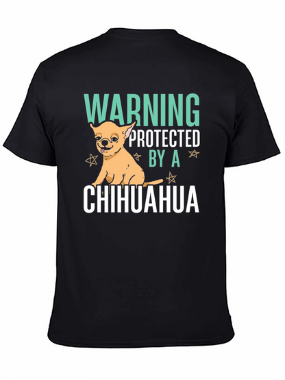 Warning Protected By A Chihuahua Graphic T-Shirt