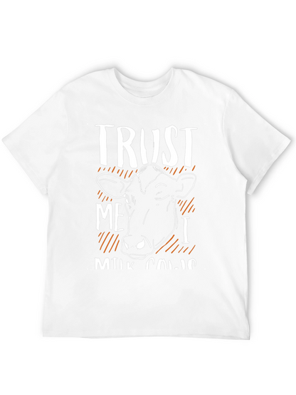Trust Me I Milk Cows Black T-Shirt