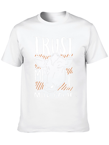 Trust Me I Milk Cows Black T-Shirt
