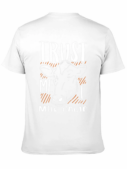 Trust Me I Milk Cows Black T-Shirt