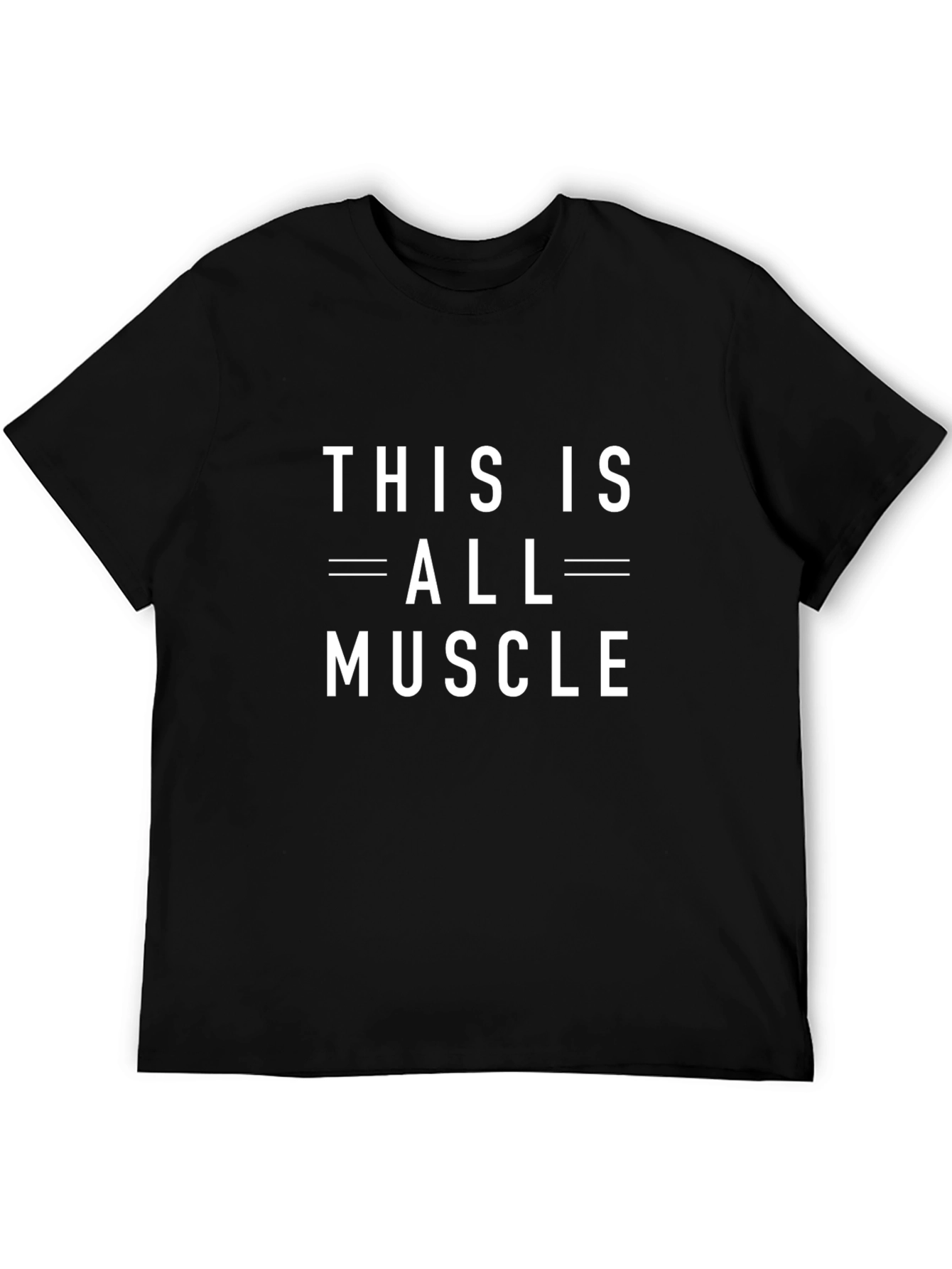This Is All Muscle Graphic T-Shirt
