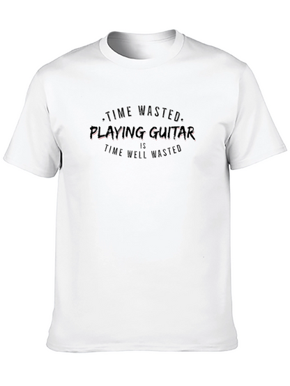 Time Wasted Playing Guitar T-Shirt