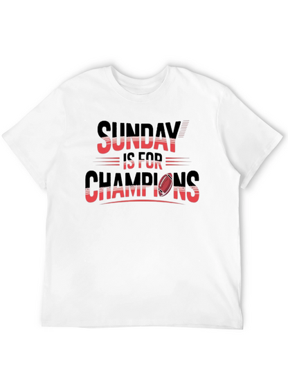 Sunday is for Champions T-Shirt