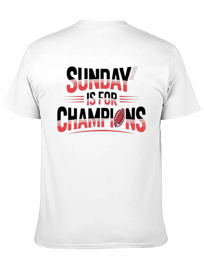 Sunday is for Champions T-Shirt