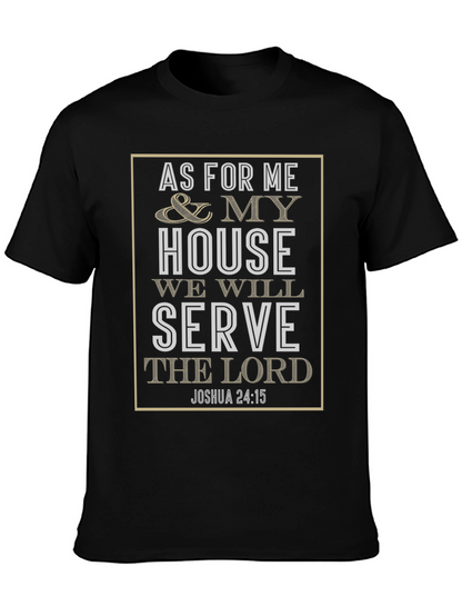 As For Me And My House T-Shirt