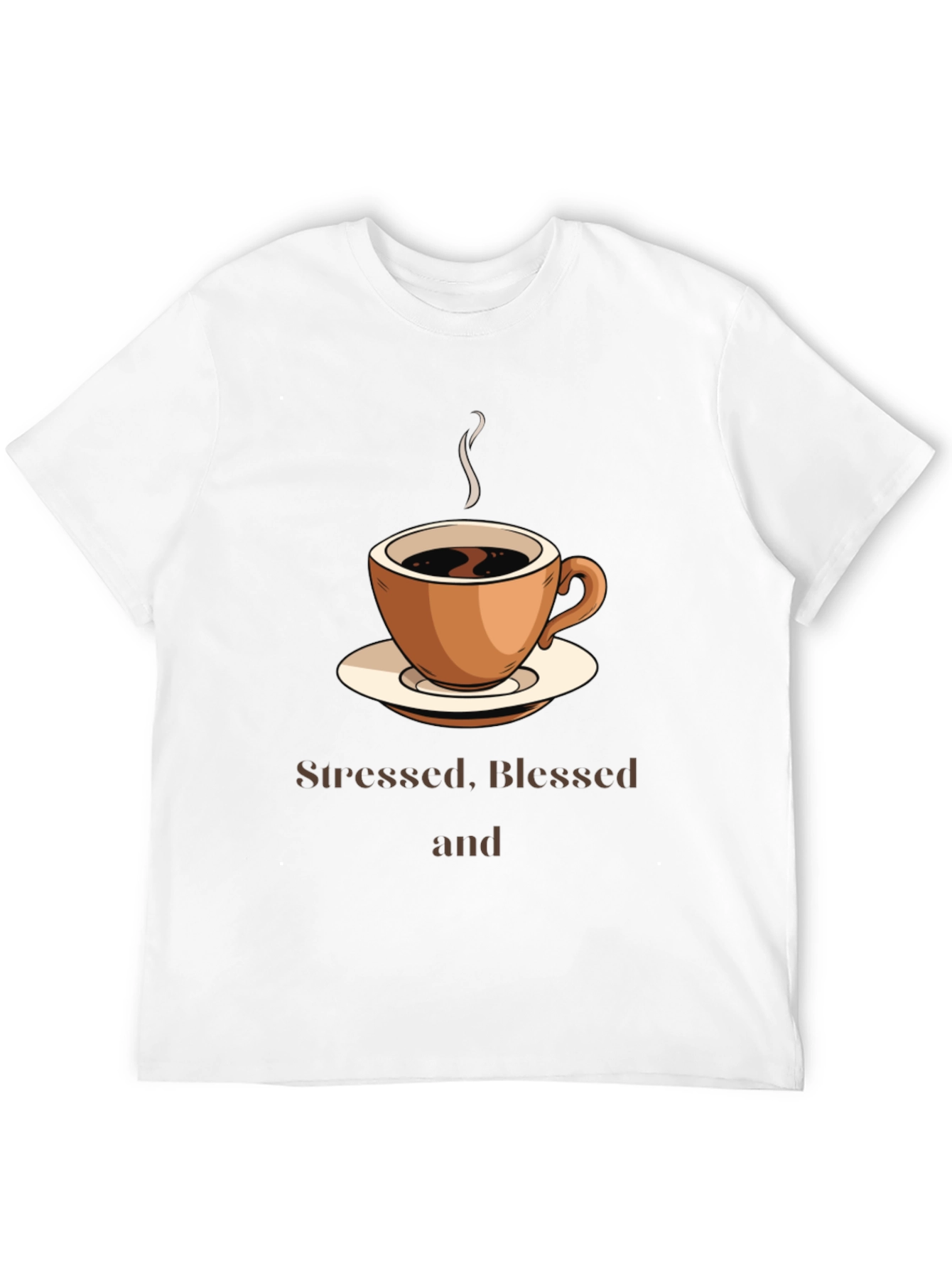 Stressed Blessed & Coffee Obsessed T-Shirt