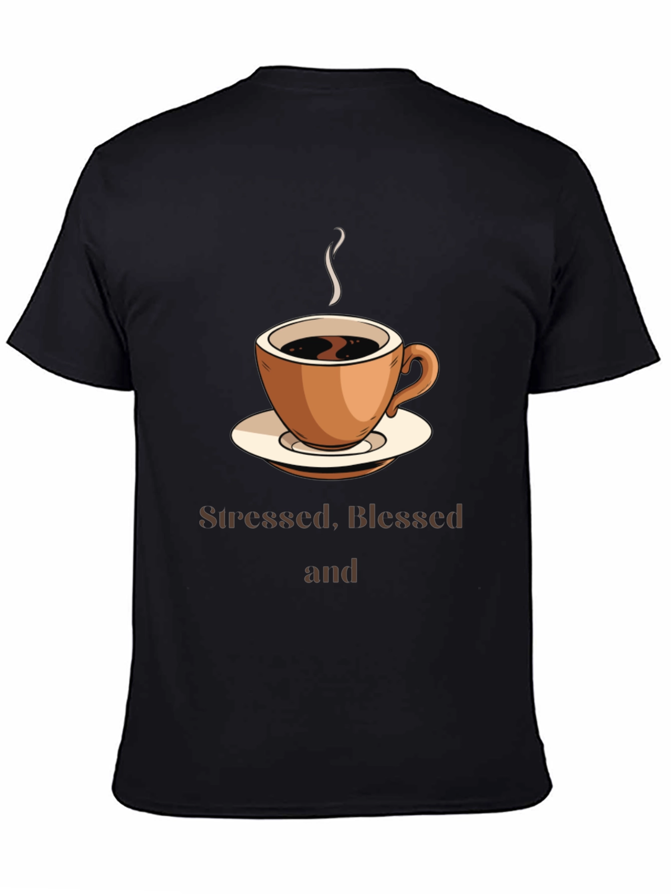 Stressed Blessed & Coffee Obsessed T-Shirt