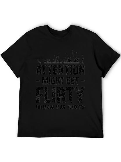 Attention Might Get Flirty T-Shirt