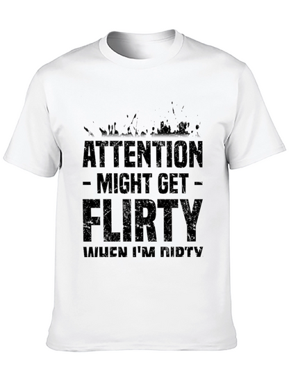 Attention Might Get Flirty T-Shirt