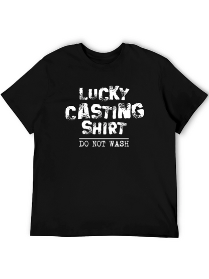 Lucky Casting Shirt -  Do Not Wash Tee