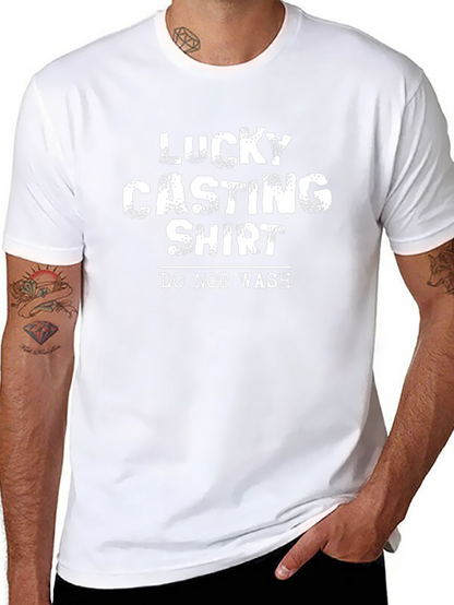 Lucky Casting Shirt -  Do Not Wash Tee
