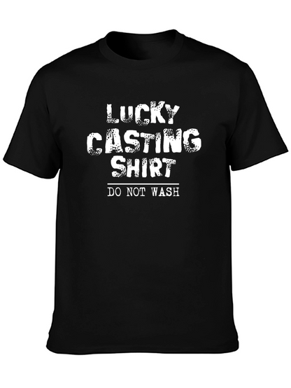 Lucky Casting Shirt -  Do Not Wash Tee