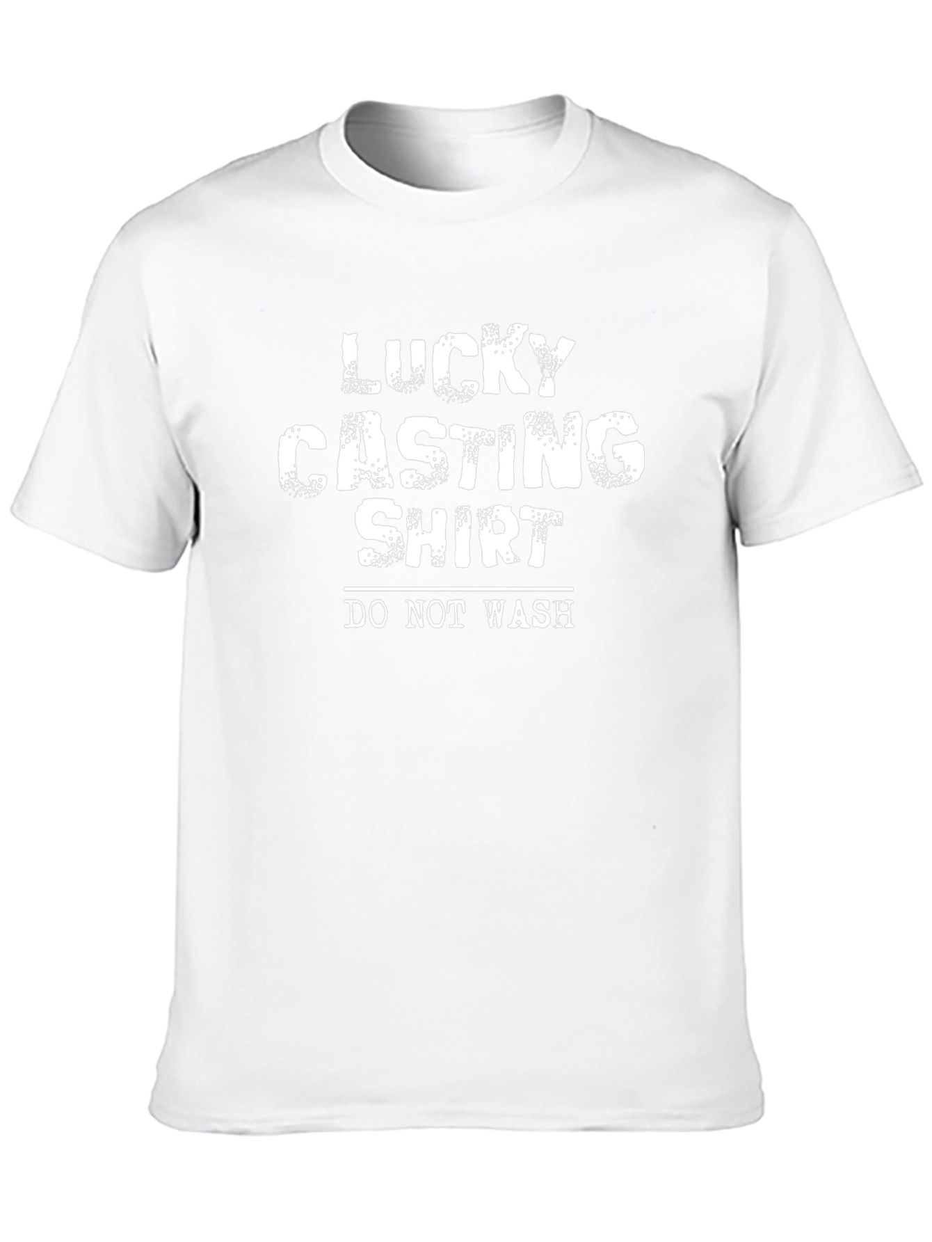 Lucky Casting Shirt -  Do Not Wash Tee