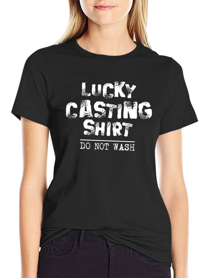 Lucky Casting Shirt -  Do Not Wash Tee