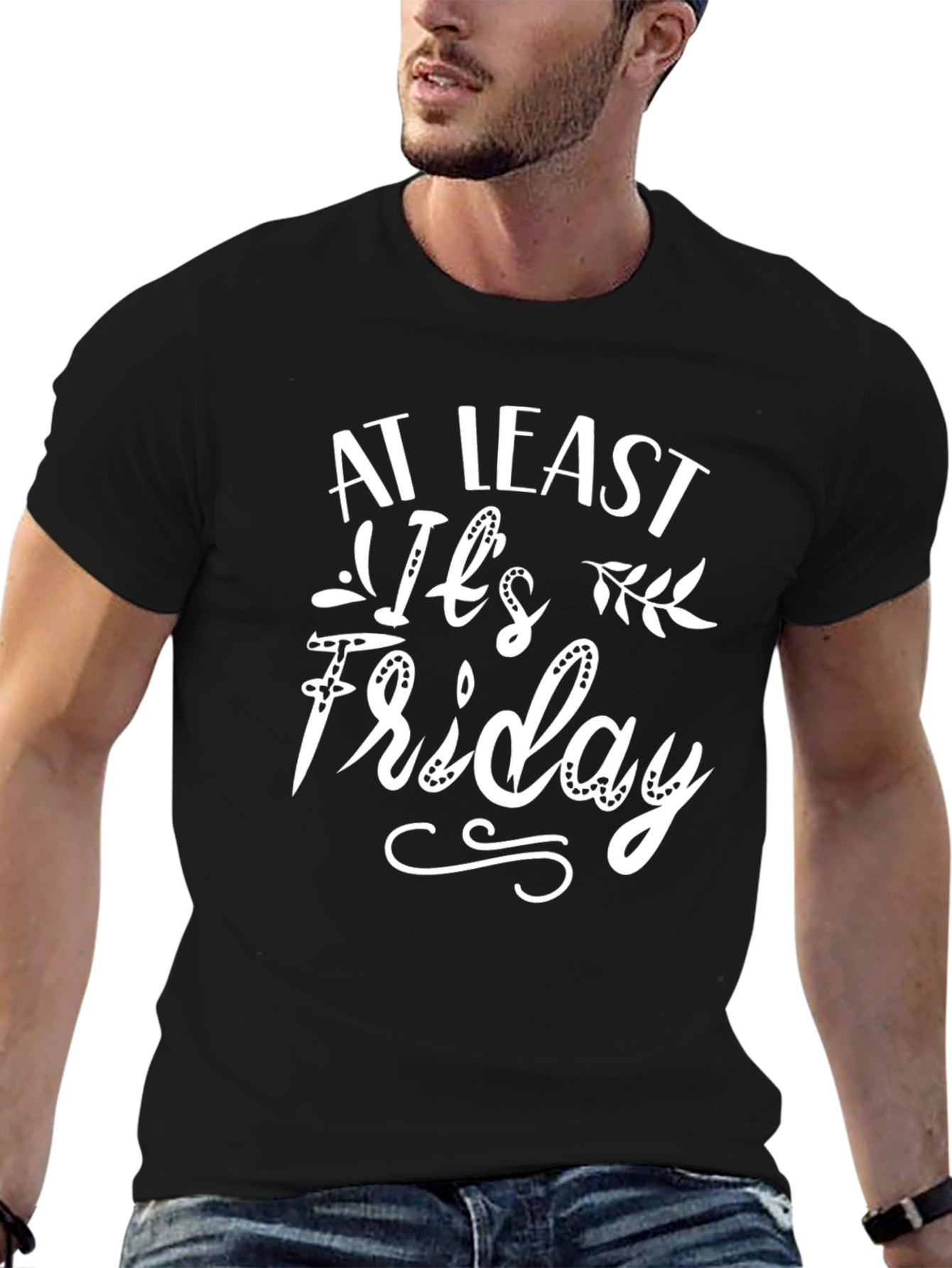 At Least Its Friday Black T-Shirt