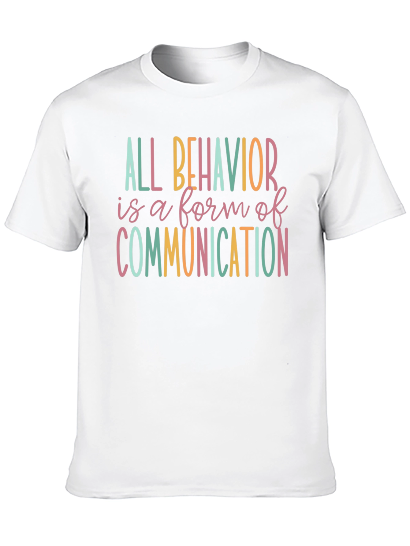 All Behavior Communication T-Shirt