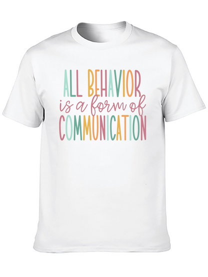 All Behavior Communication T-Shirt