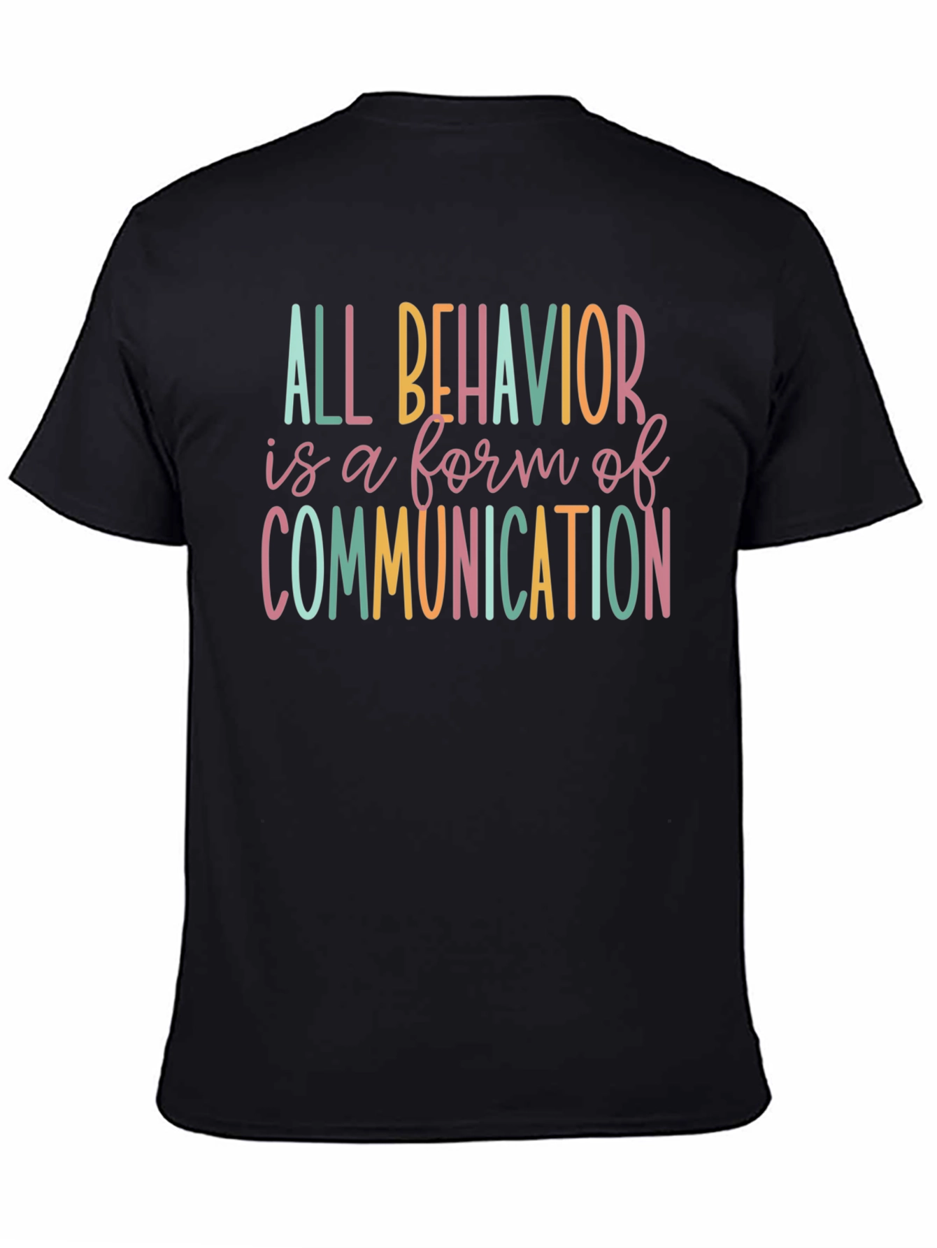 All Behavior Communication T-Shirt