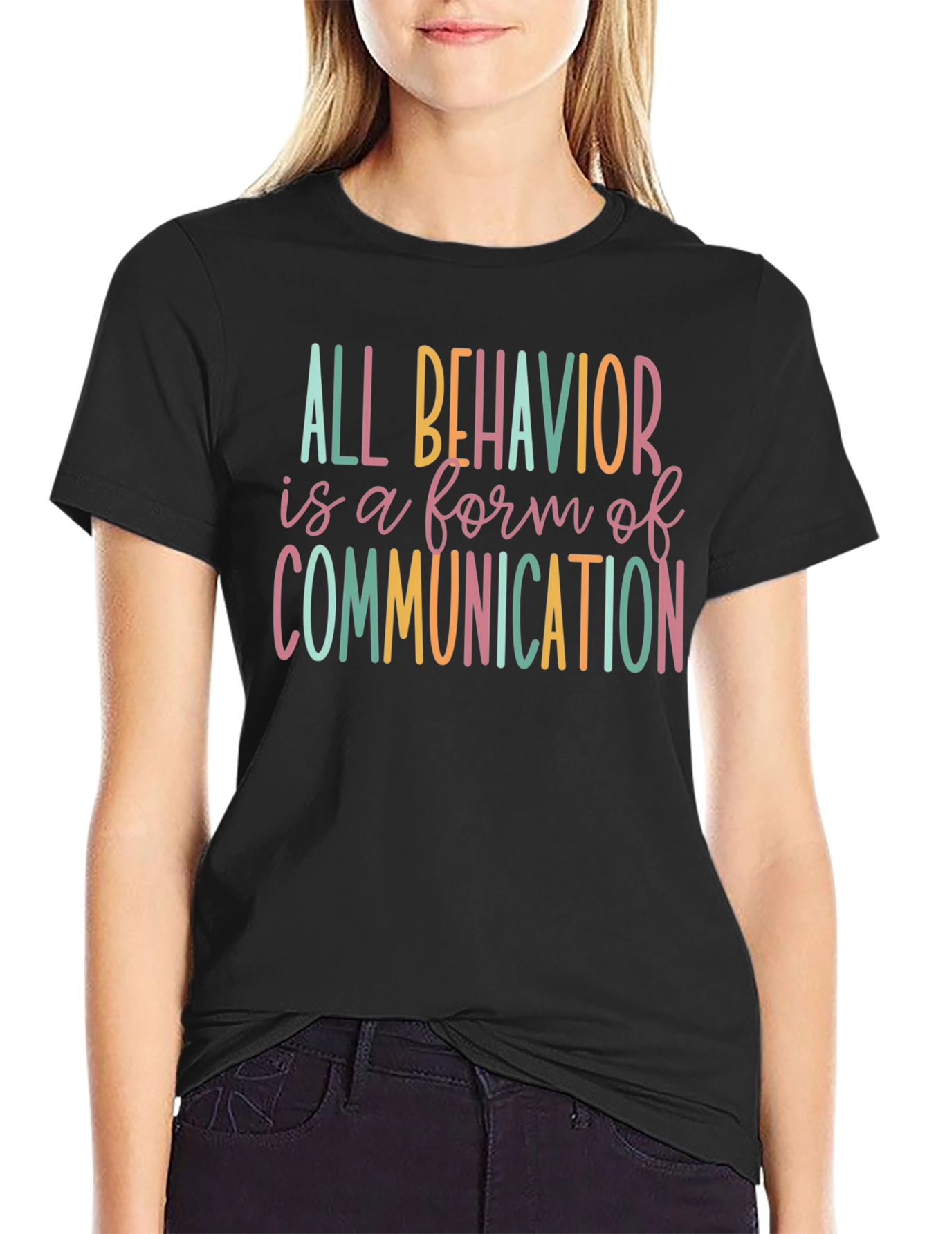 All Behavior Communication T-Shirt
