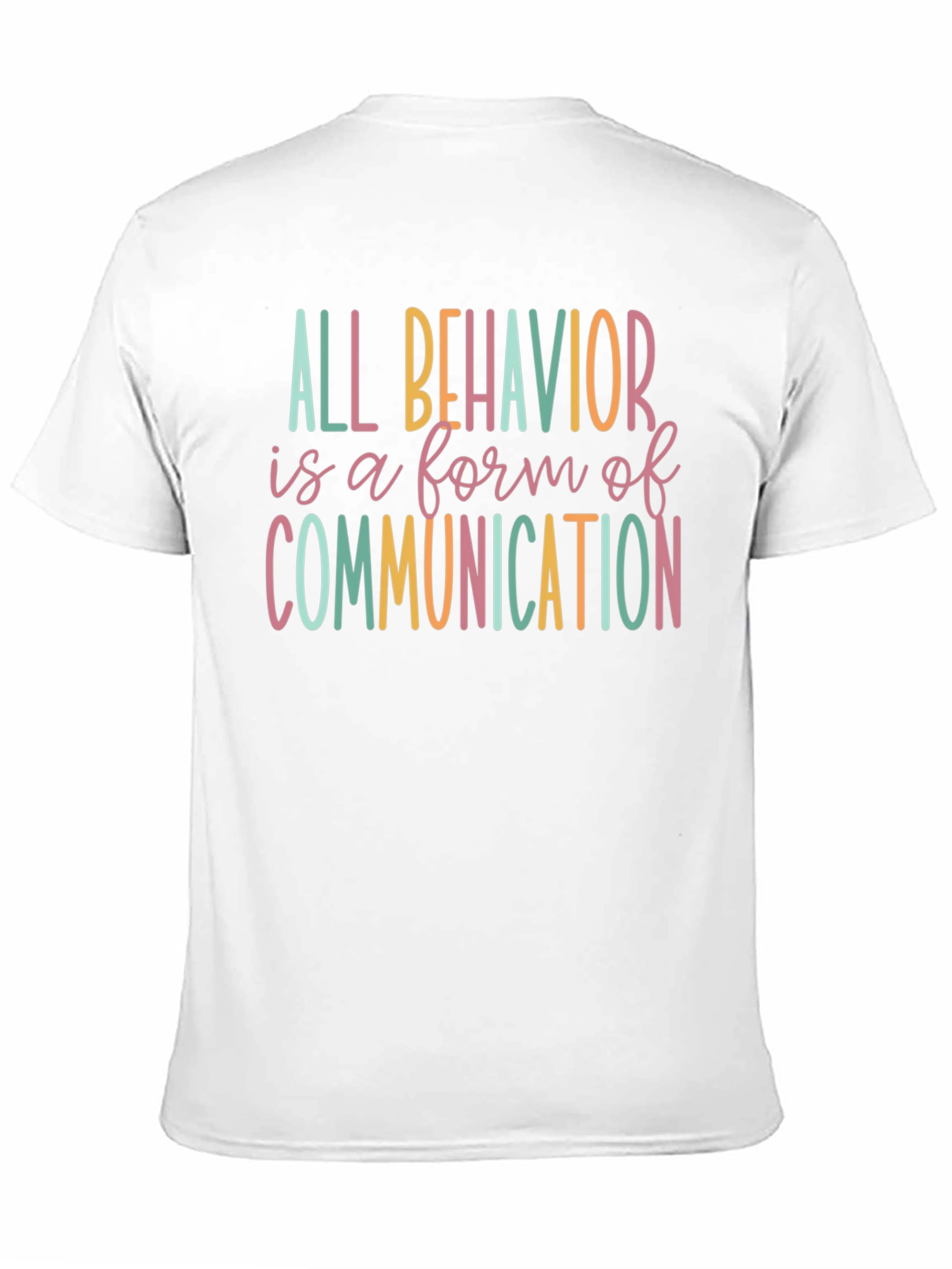 All Behavior Communication T-Shirt