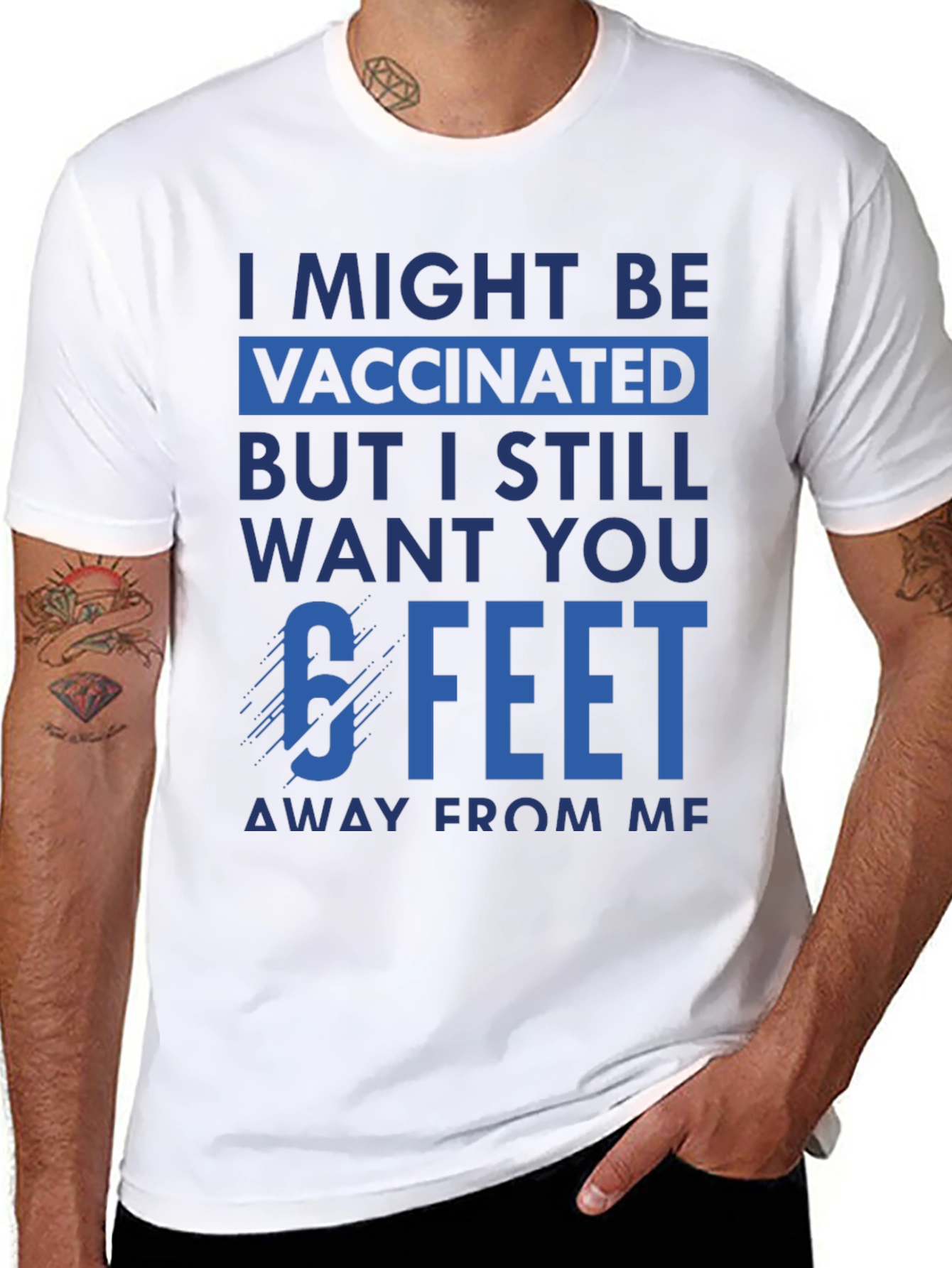 Vaccinated 6 Feet Away T-Shirt
