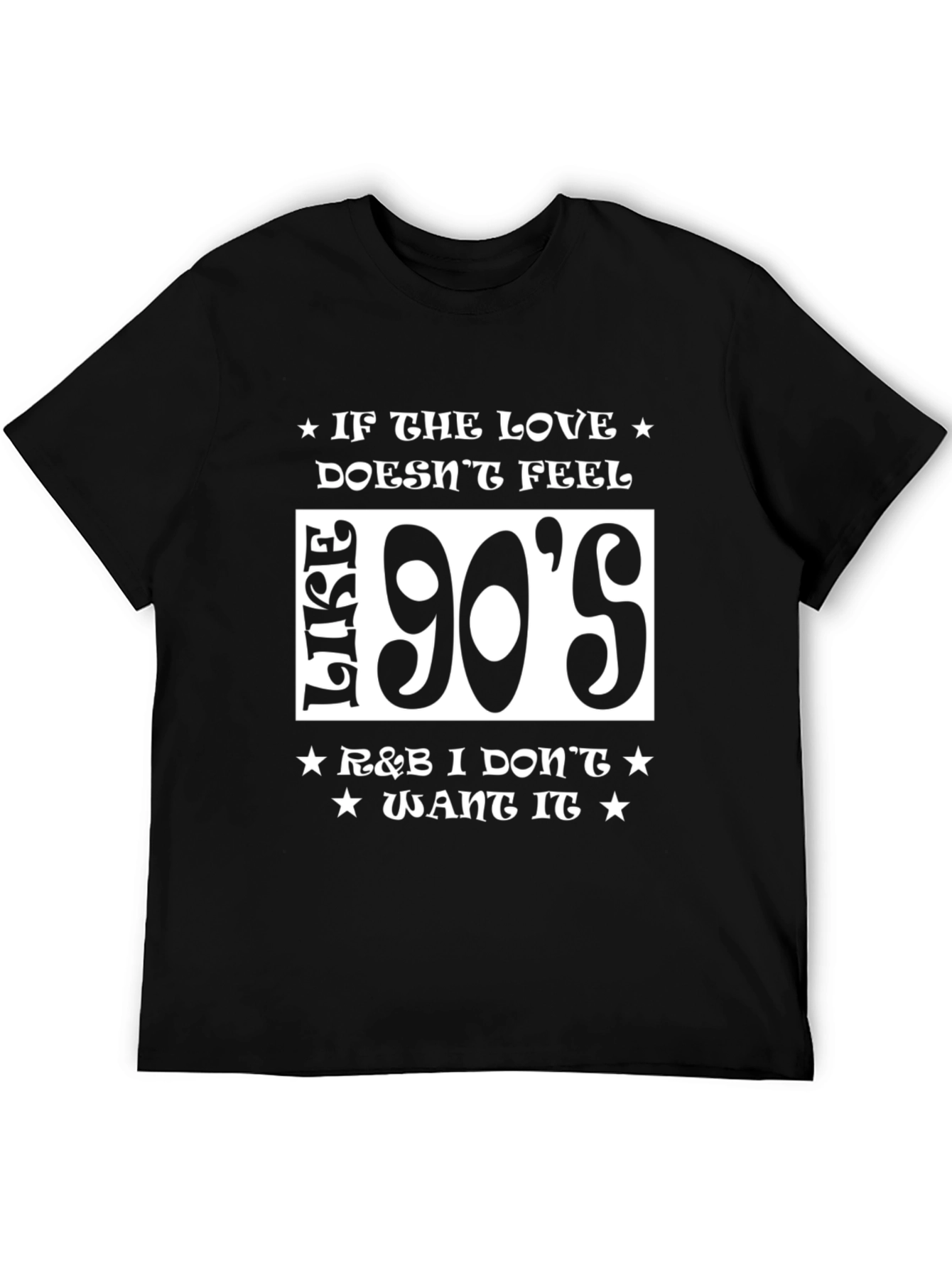 90s R&B Music Fan T-Shirt