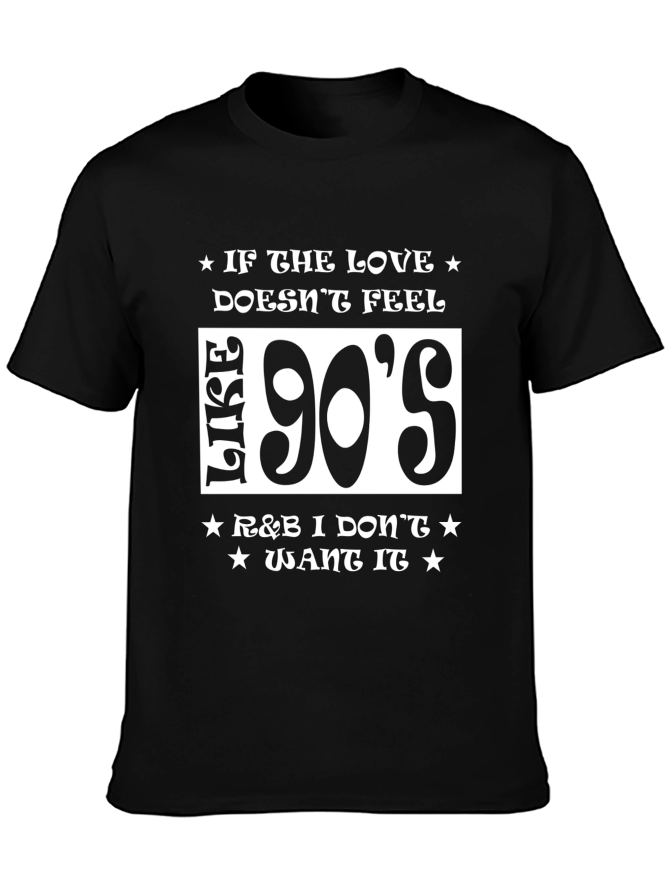 90s R&B Music Fan T-Shirt