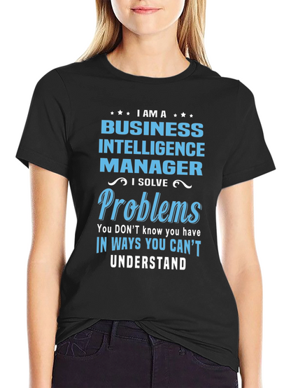 Business Intelligence Manager T-Shirt