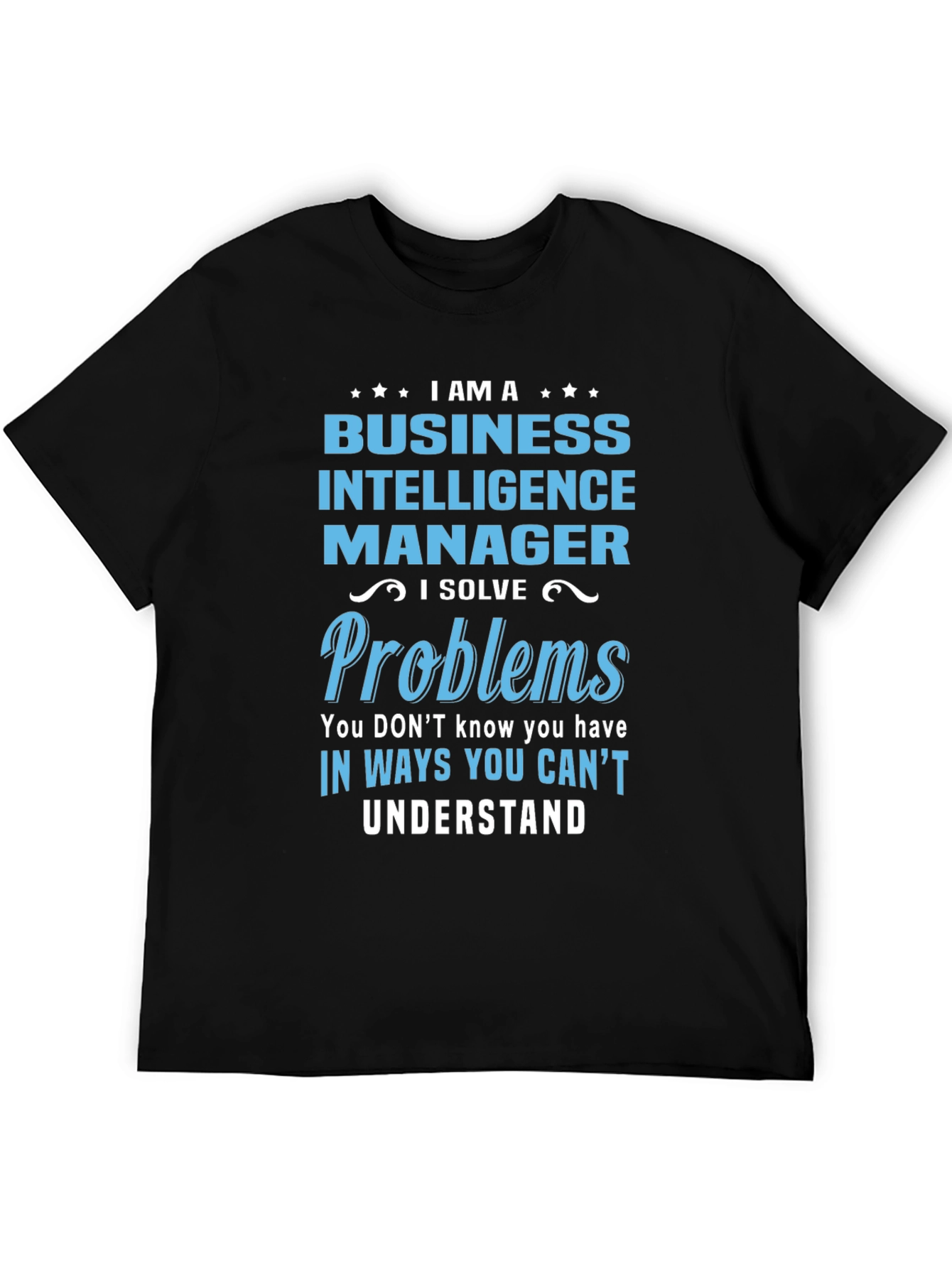 Business Intelligence Manager T-Shirt