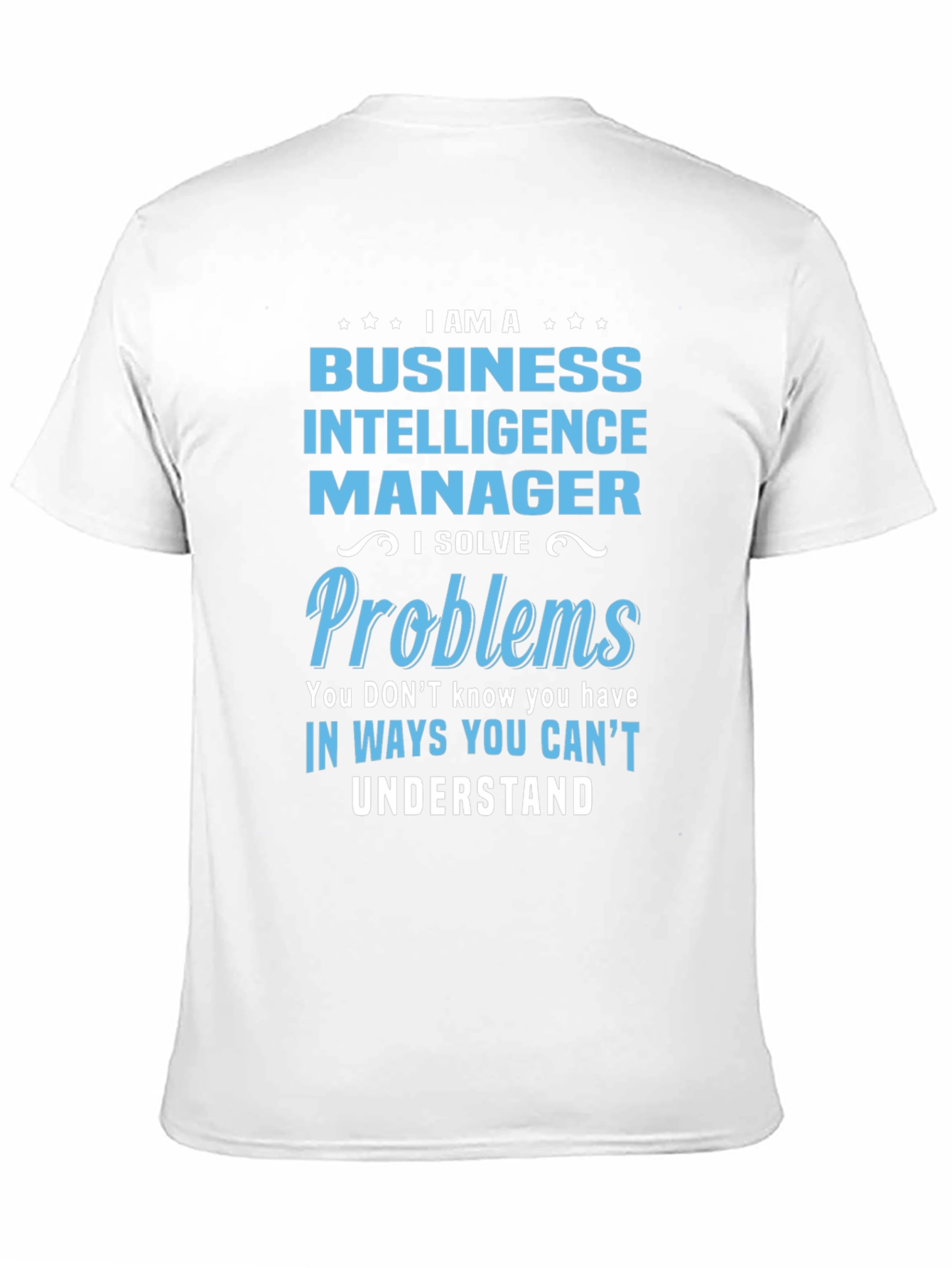 Business Intelligence Manager T-Shirt