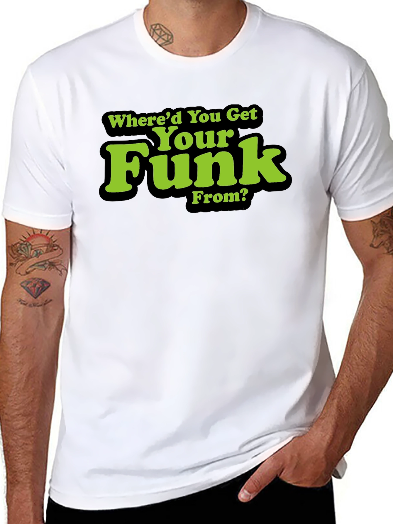 Whered You Get Your Funk From? T-Shirt