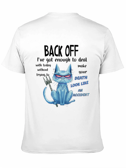 Back Off Cat Graphic T-Shirt - Humor Tee