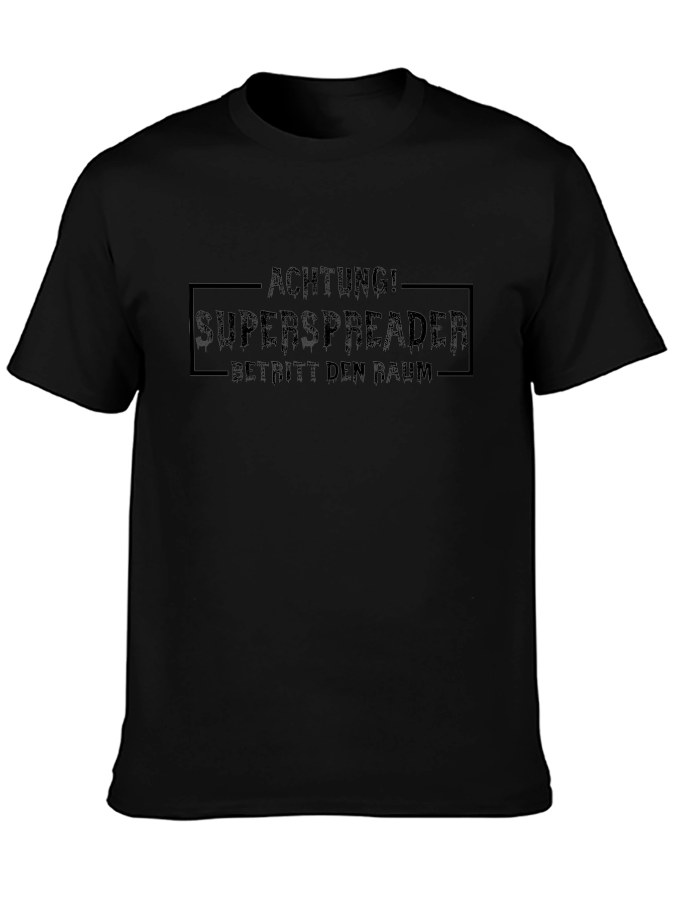 Achtung! Superspreader T-Shirt - Black Crew Neck