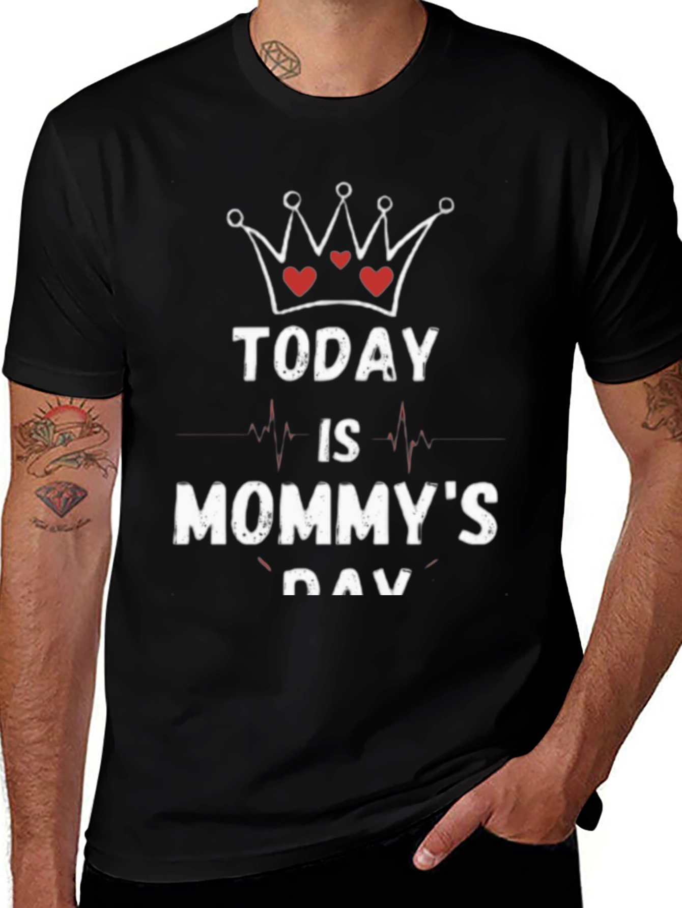 Today is Mommys Day T-Shirt