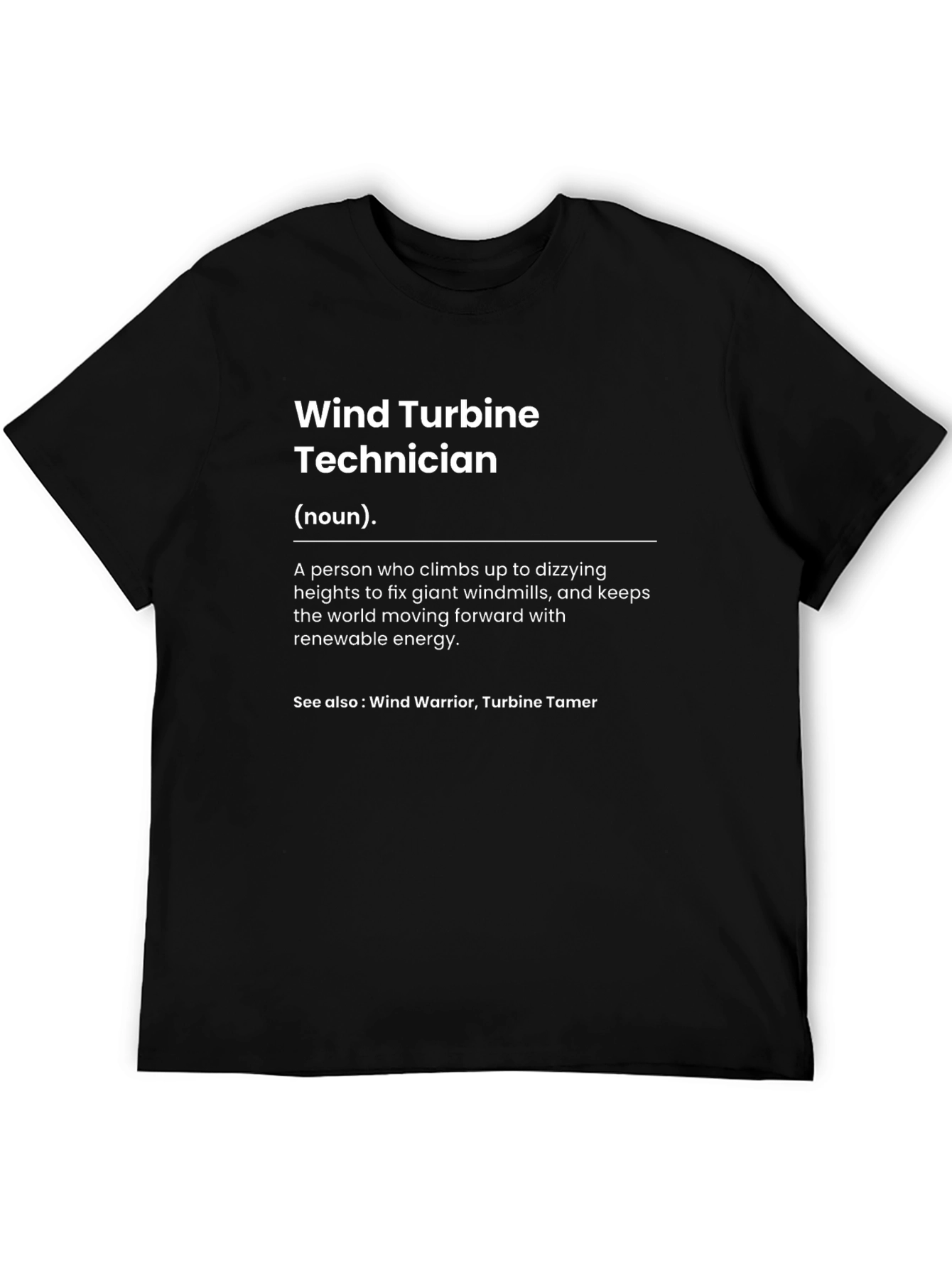 Wind Turbine Technician Definition T-Shirt