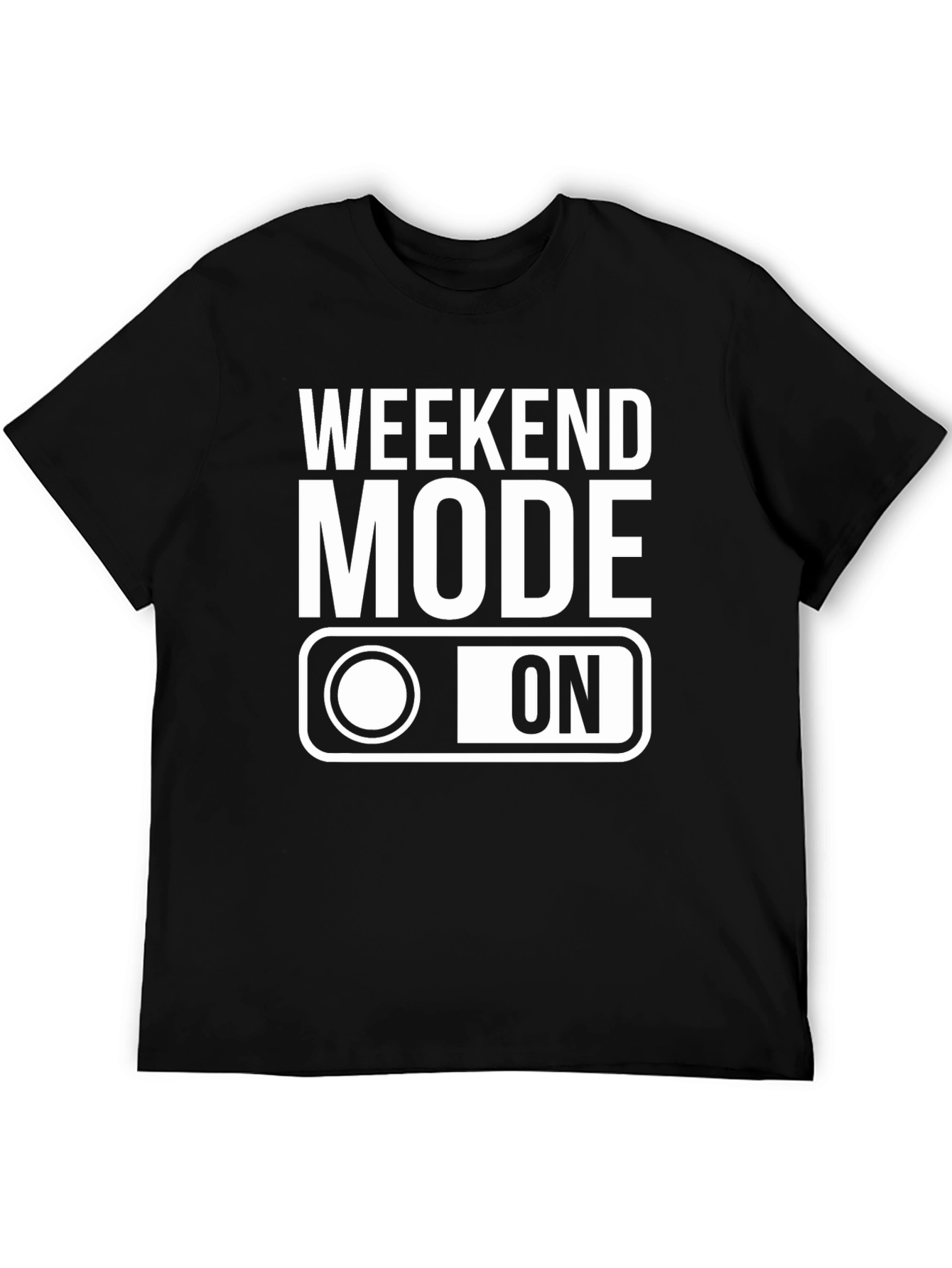 Weekend Mode On T-Shirt - Black