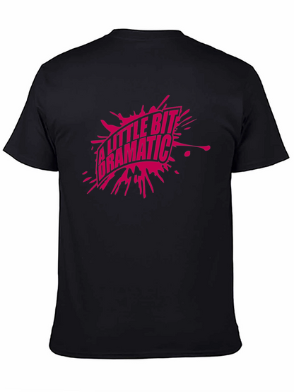 A Little Bit Dramatic Graphic T-Shirt