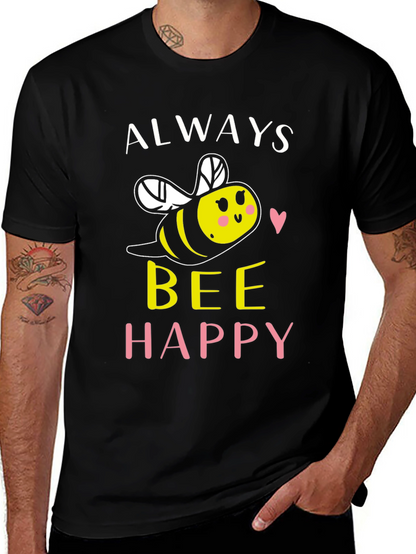 Always Bee Happy Graphic T-Shirt