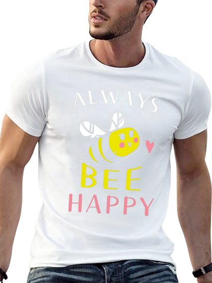 Always Bee Happy Graphic T-Shirt