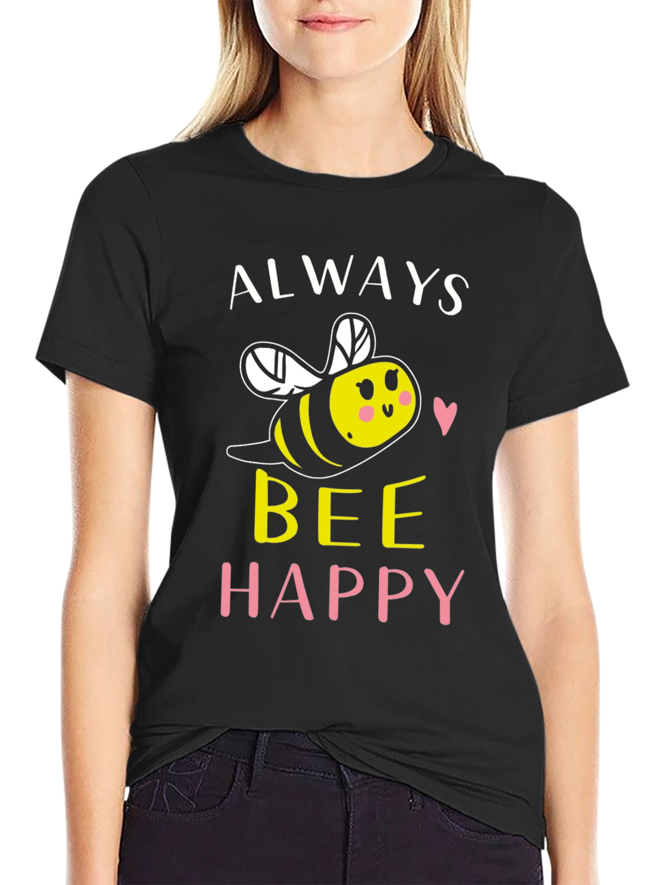 Always Bee Happy Graphic T-Shirt