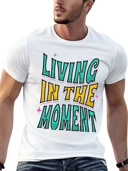 Living In The Moment Graphic Tee